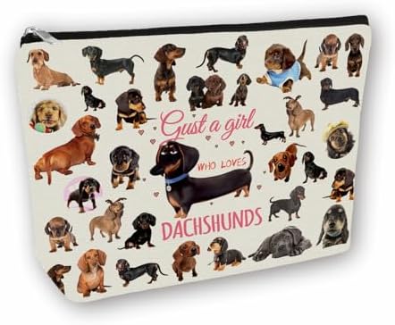 Dachshunds Makeup Bag For Dachshunds Lover Gift: Perfect Cosmetic Bag Just A Girl Who Love Dachshunds For Sisters, Friends,Teen Girls & Women.Ideal Gift For Travel, Birthdays, & Christmas. by Girllyempoweringeverywomen